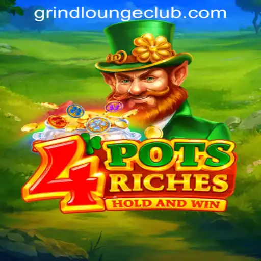 Discover the Exciting World of 4potsriches at Grind Lounge Casino