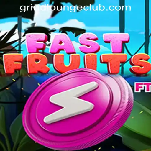 FastFruits in Grind Lounge Casino: A Thrilling Gaming Experience