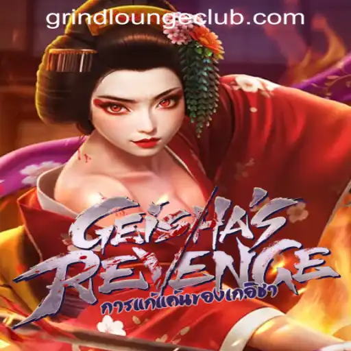 Exploring the Enigmatic World of GeishasRevenge at Grind Lounge Casino
