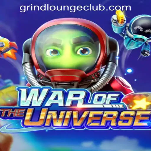 The Ultimate Guide to WAROFTHEUNIVERSE and GRIND LOUNGE CASINO