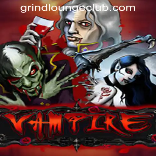 Immersing into the Nocturnal World of 'Vampire' at Grind Lounge Casino